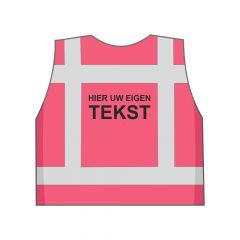 Roze veiligheidshesje eigen tekst achterkant